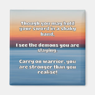 Aimant Empath Warrior Citation positive Encouragement