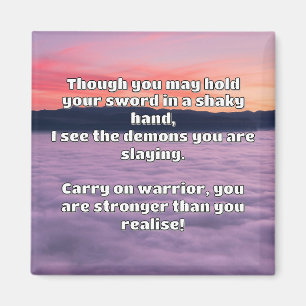 Aimant Empath Warrior Citation positive Encouragement