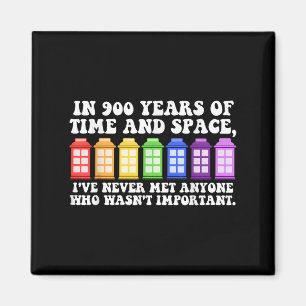 Aimant En 900 Ans De Temps Et D'Espace Drôle Sayings