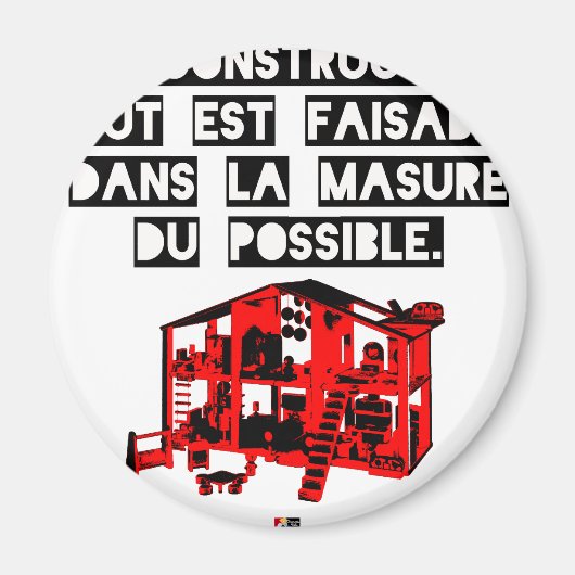 Aimant En Construction tout est faisable Dans la Masure (Devant)