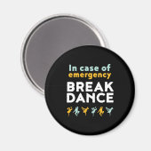 Aimant En Coque de la pause d'urgence Danse amusant jeu d (Recto/Verso)
