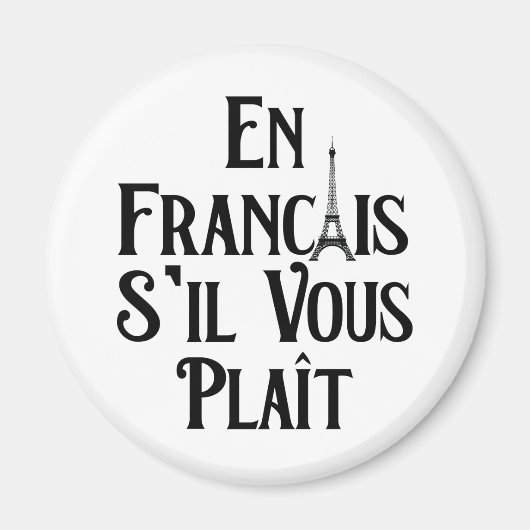 Aimant En Français S'il vous Plait - Langue Française (Devant)