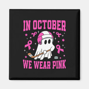 Aimant En Octobre Nous Portons Le Hockey Fantôme Rose Can