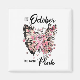 Aimant En Octobre Nous Portons Le Ruban Rose Cancer Du Se