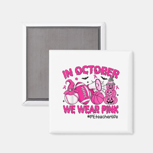 Aimant En Octobre Nous Portons Nk Cancer Du Sein Pe Ensei (Recto/Verso)