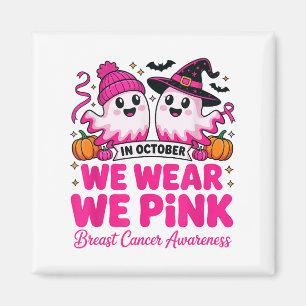 Aimant En Octobre Nous Portons Nk Ghost Witch Cancer Du S
