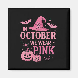 Aimant En Octobre, Nous Portons Pink Breast Cancer Sensib