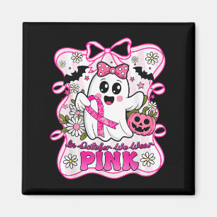 Aimant En Octobre, Nous Portons Pink Breast Cancer Sensib