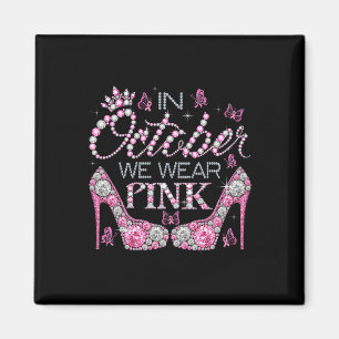 Aimant En Octobre Nous Portons Pink Breast Cancer Sensibi