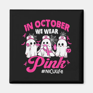 Aimant En Octobre Nous Portons Pink Nicu Life Nicu Nurse