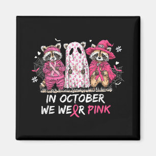 Aimant En Octobre Nous Portons Pink Raccoon Cancer du Sei
