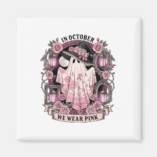 Aimant En Octobre Nous Portons Une Sorcière Rose Ghost Ca