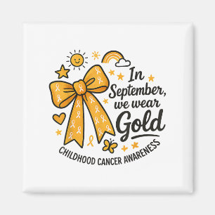 Aimant En Septembre, Nous Portons Gold Childhood Cancer A