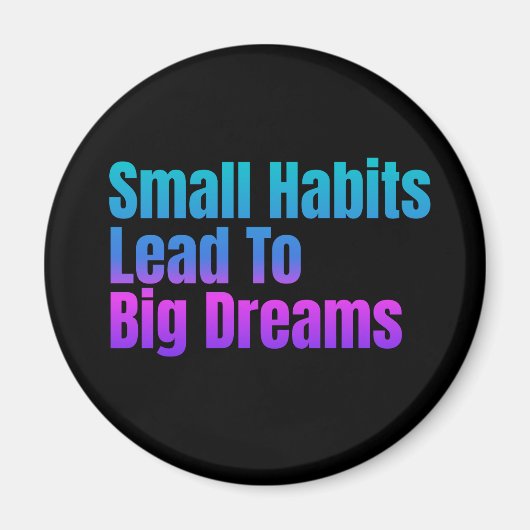 Aimant Encourager Le Texte Les Petites Habitudes Conduise (Devant)