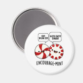 Aimant Encouragez la menthe Funny Candy Pun (Recto/Verso)