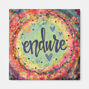 Aimant "Endure" UN MOT D'Aimant D'Inspiribilité