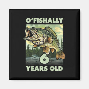 Aimant Enfants 6 Ans Pêcheur O'fishally 6 Pêche 6ème