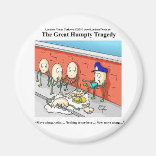 Aimant Enquête de police Humpty Dumpty Cadeaux drôles