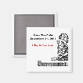 Aimant Enregistrer La Date, 21 Décembre 2012 - L'Apocalyp (Recto/Verso)