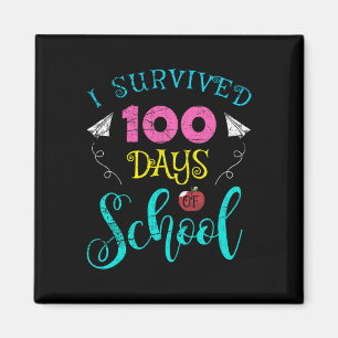 Aimant Enseignant Amusant Enfants J'Ai Survécu 100 Jours