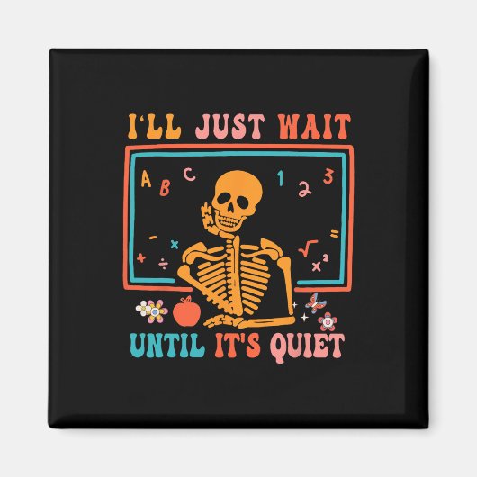 Aimant Enseignant d'Halloween, j'attendrai juste jusqu'à (Devant)