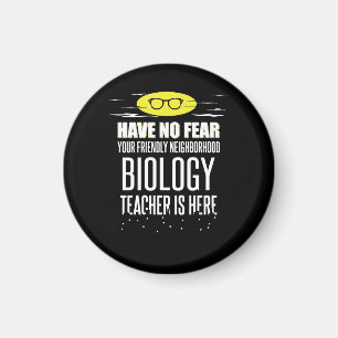 Aimant Enseignant en Super Biologie - N'Avoir Aucune Peur
