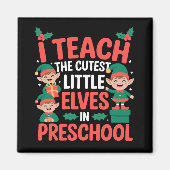 Aimant Enseignant Noël I Enseigner Elfes Cutest Préscolai (Devant)