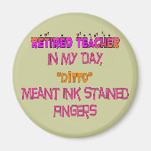 Aimant Enseignant Retraité "Doigts Trés D'Encre" Ditto! (Devant)