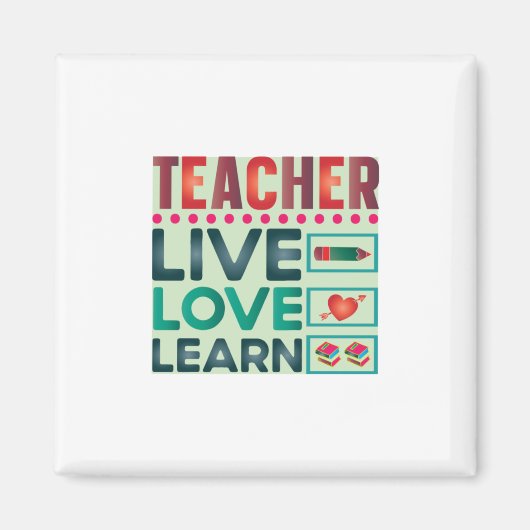 Aimant Enseignant Vivre Amour Apprendre (Devant)
