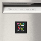 Aimant Enseignants en mathématiques Dream Team Enseignant (In Situ (Lave-vaisselle))