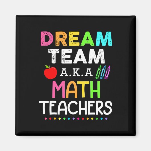 Aimant Enseignants en mathématiques Dream Team Enseignant (Devant)