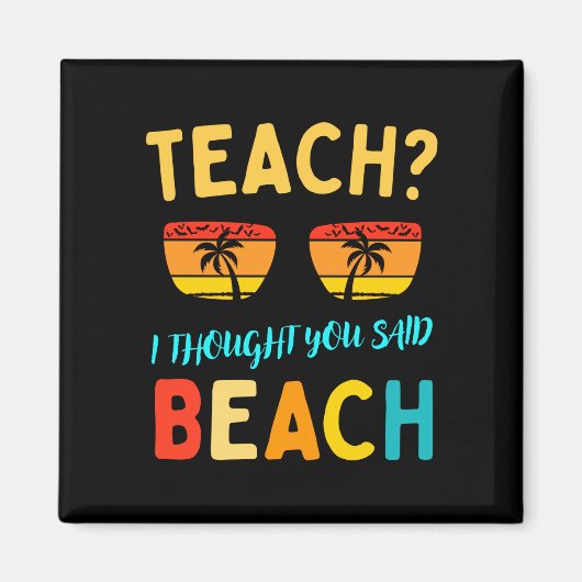 Aimant Enseigner pensée dite plage drôle professeur été a (Devant)