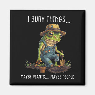 Aimant Enterrer des choses peut-être des plantes peut-êtr