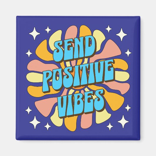 Aimant Envoyez des vibrations positives (Devant)