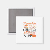Aimant Épice citrouille Et Tout Nice Mignonne & Mem Drôle (Recto/Verso)
