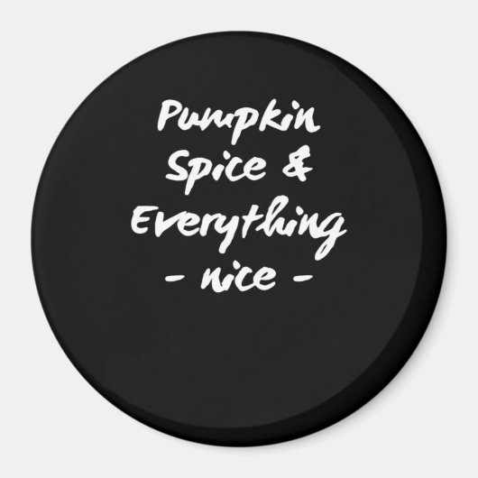 Aimant Épices citrouilles Et Tout Est Beau Essentiel (Devant)