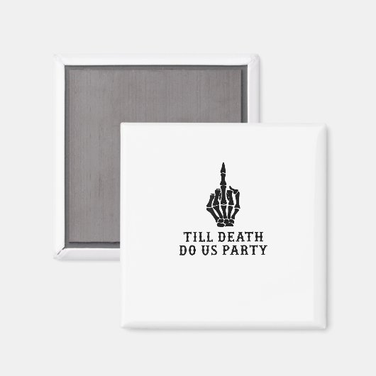 Aimant Épouse ou meurs, jusqu'à ce que la mort nous sépar (Recto/Verso)