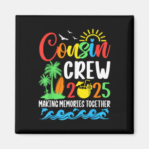 Aimant Équipage Cousin 2025 Famille Réunion Vacances Corr