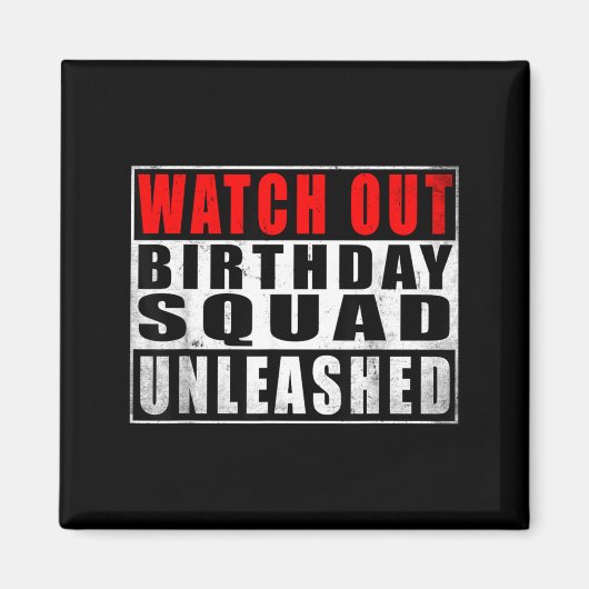 Aimant Équipe d'anniversaire déchaînée Citations drôles (Devant)