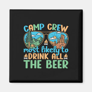 Aimant Équipe de camping la plus susceptible de boire tou