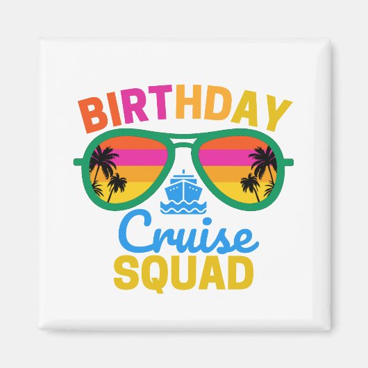 Aimant Équipe de croisière d'anniversaire (Devant)