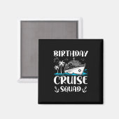 Aimant Équipe de croisière d'anniversaire Crew de fête d' (Recto/Verso)