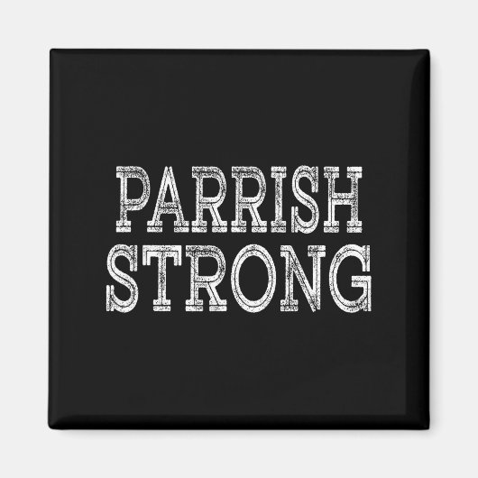 Aimant Équipe de famille PARRISH Strong Squad Réunion de  (Devant)