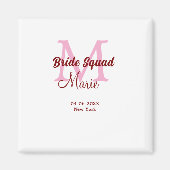 Aimant Équipe de mariée ajouter un nom monogramme demoise (Devant)