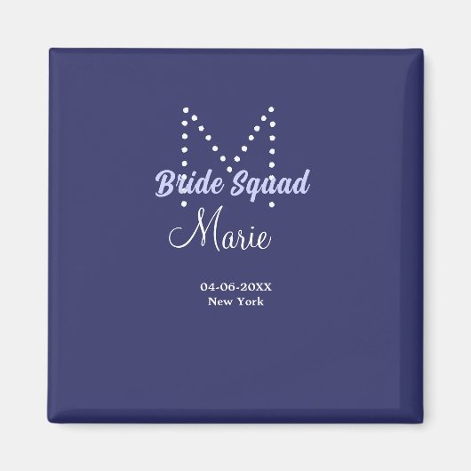 Aimant Équipe de mariée ajoutez nom monogramme demoiselle (Devant)