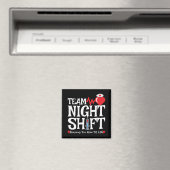 Aimant Équipe Night Shift - Night Shift Nurft (In Situ (Lave-vaisselle))