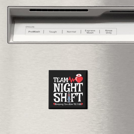 Aimant Équipe Night Shift - Night Shift Nurft (In Situ (Lave-vaisselle))