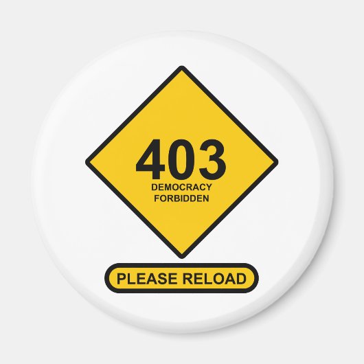 Aimant Erreur 403 : Démocratie interdite (Devant)