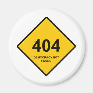 Aimant Erreur 404 : Démocratie introuvable