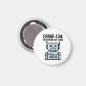 Aimant Erreur 404 Motivation Non Trouvée (Recto/Verso)